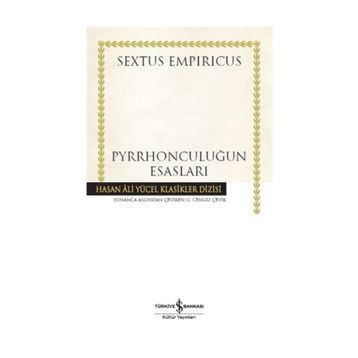 Pyrrhonculuğun Esasları - Sextus Empiricus