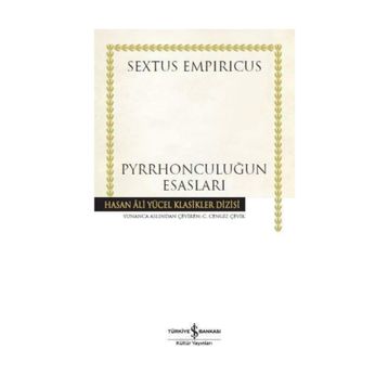 Pyrrhonculuğun Esasları - Sextus Empiricus