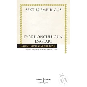 Pyrrhonculuğun Esasları - Sextus Empiricus