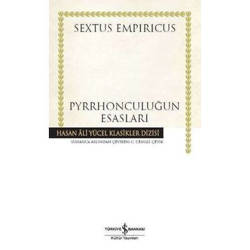 Pyrrhonculuğun Esasları - Sextus Empiricus