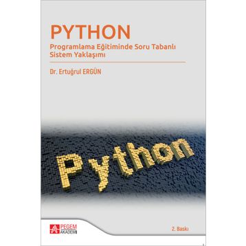 Python - Programlama Eğitiminde Soru Tabanlı Sistem Yaklaşımı - Pegem Akademi Yayıncılık