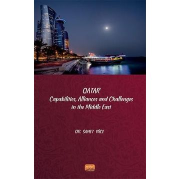Qatar Capabilities Allliances and Challenges in the Middle East Samet Yüce