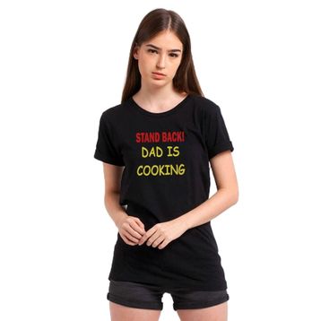 Qivi Stand Back Dad Is Cooking Baskılı Siyah Kadın Örme T-shirt