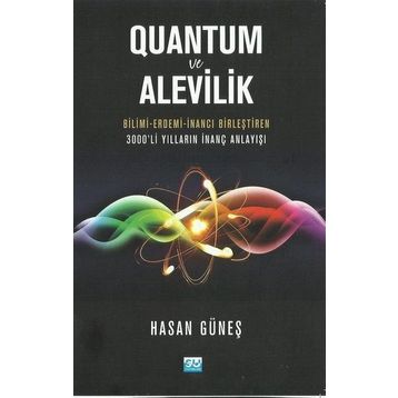 Quantum Ve Alevilik - Hasan Güneş