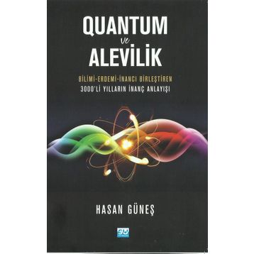 Quantum Ve Alevilik - Hasan Güneş
