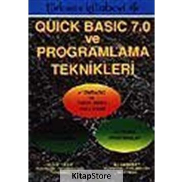 QUICK BASIC 7.0 VE PROGRAMLAMA TEKNIKLERI - YUSUF YILDIZ; ALI KARABEY