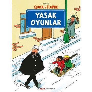 Quick ve Flupke 1 - Yasak Oyunlar - Herge