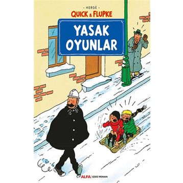 Quick ve Flupke 1 - Yasak Oyunlar - Herge