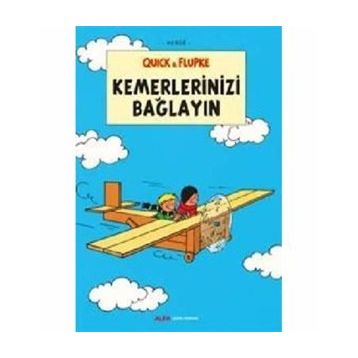 Quick ve Flupke 11 - Kemerlerinizi Bağlayın - Herge