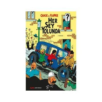 Quick ve Flupke 2 - Her Şey Yolunda - Herge
