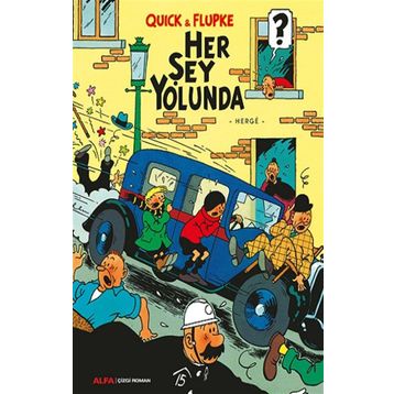 Quick ve Flupke 2 - Her Şey Yolunda - Herge