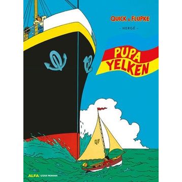 Quick ve Flupke 3 - Pupa Yelken - Herge