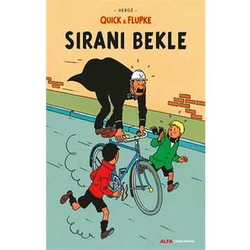 Quick ve Flupke 4 - Sıranı Bekle - Herge