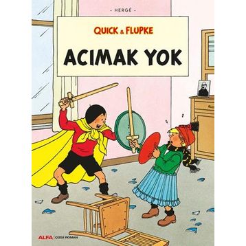 Quick ve Flupke 5 - Acımak Yok - Herge