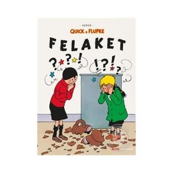 Quick ve Flupke 8 - Felaket - Herge