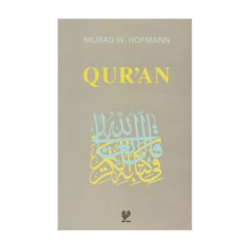 QUR'AN (INGILIZCE) - MURAD WILFRIED HOFMANN