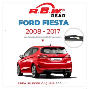 R.B.W Ford Fiesta 2008-2017 Arka Silecek