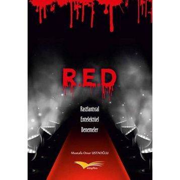 R.E.D - Mustafa Onur Ustaoğlu