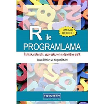 R ile Programlama - Burak Özkan Yalçın Özkan