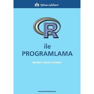 R İle Programlama Türkmen Kitabevi