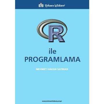 R İle Programlama Türkmen Kitabevi