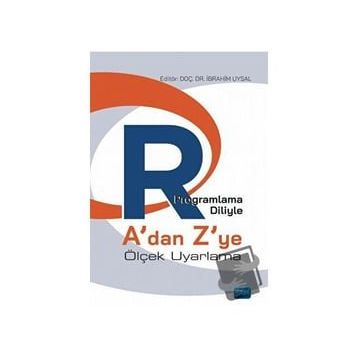 R Programlama Diliyle A dan Z ye Ölçek Uyarlama Nobel Akademik Yayıncılık