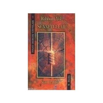 Rabbani Yol ve Sünnetullah - Said Hakim