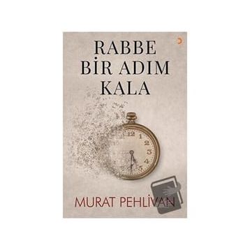 Rabbe Bir Adım Kala - Murat Pehlivan