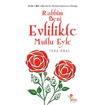 Rabbim Beni Evlilikte Mutlu Eyle / Taha Ünal