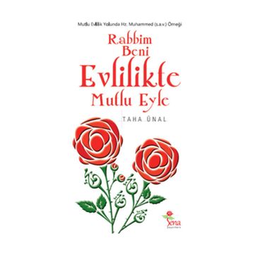 Rabbim Beni Evlilikte Mutlu Eyle / Taha Ünal