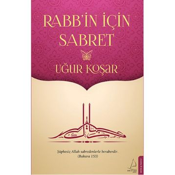 Rabbin İçin Sabret - Uğur Koşar