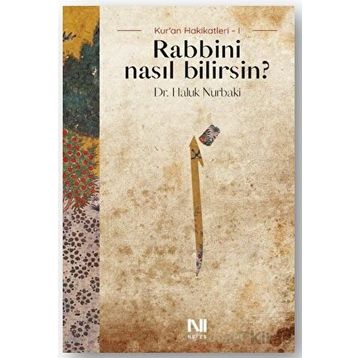 Rabbini Nasıl Bilirsin? Haluk Nurbaki Nefes Yayıncılık