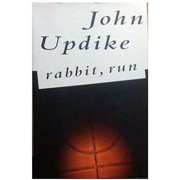 Rabbit, Run - John Updike