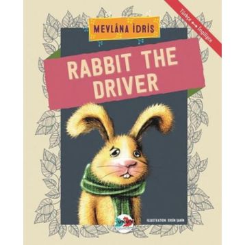 Rabbit The Driver - Mevlana İdris