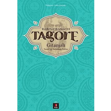 RABINDRANATH TAGORE GITANJALI TANRIYA ADANMIŞ ŞIIRLER - KOLEKTIF