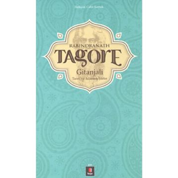 RABINDRANATH TAGORE GITANJALI TANRIYA ADANMIŞ ŞIIRLER - KOLEKTIF