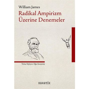 Radikal Ampirizm Üzerine Denemeler - William James