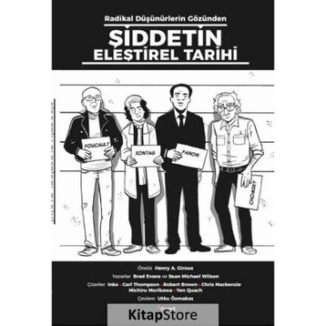 Radikal Düşünürlerin Gözünden Şiddetin Eleştirel Tarihi - Brad Evans Sean Michael Wilson