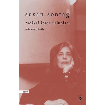 Radikal İrade Üslupları - Susan Sontag