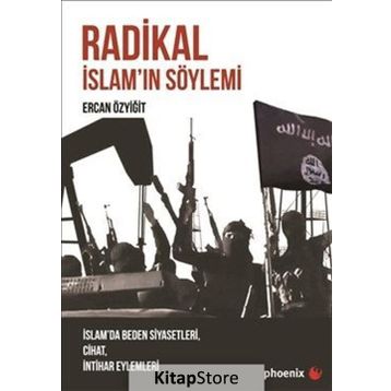 Radikal İslam’ın Söylemi - Ercan Özyiğit