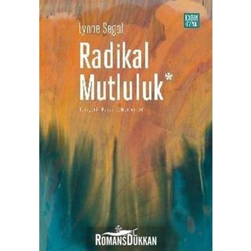 Radikal Mutluluk - Lynne Segal