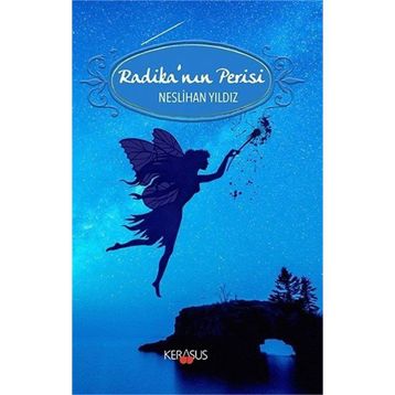 Radikanın Perisi / Neslihan Yıldız