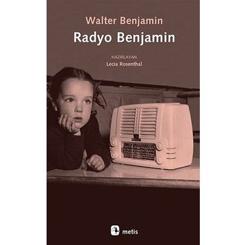 Radyo Benjamin - Walter Benjamin