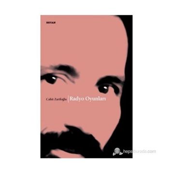 Radyo Oyunları - Cahit Zarifoğlu