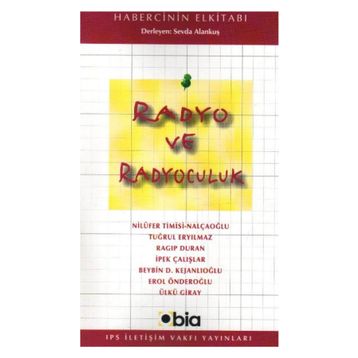 RADYO VE RADYOCULUK - SEVDA ALANKUŞ
