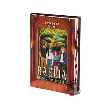 Raelia - Lynette Noni
