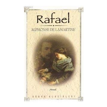 RAFAEL - ALPHONSE DE LAMARTINE