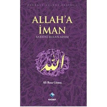 Rağbet Yayınları - Allah'a İman