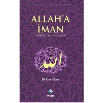Rağbet Yayınları - Allah'a İman