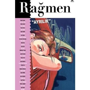 Rağmen 3 - Ayrılık - Mine Söğüt